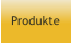 Produkte